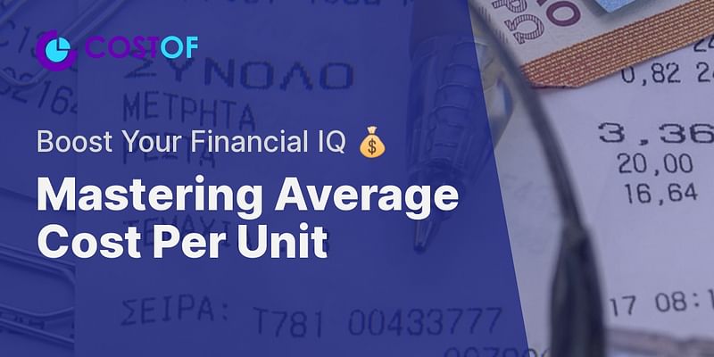 How Can I Calculate the Average Cost Per Unit?